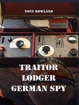 cover image of Traitor Lodger German Spy